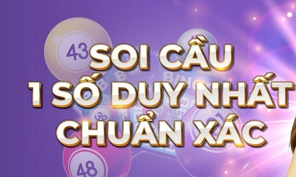 soi cầu 1 số duy nhất 2