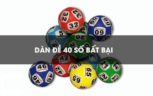 dàn đề 40 số bất bại 