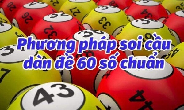 phương pháp soi cầu dàn đề 60 số 1