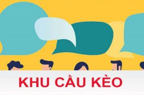 Khu cầu kèo – Soi cầu kèo XSMB chuẩn, anh em lụm tiền mỏi tay