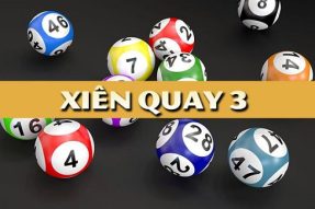 Lô xiên quay 3 ăn bao nhiêu? Cách tính xiên quay 3 chuẩn