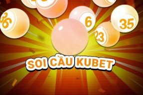 Soi cầu Kubet hôm nay dự đoán chính xác từ chuyên gia