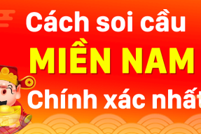 Cách soi cầu miền nam hiệu quả, bách phát bách trúng