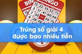 Trúng giải 4 được bao nhiêu tiền ở 3 miền Bắc, Trung, Nam