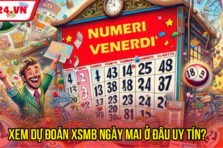 Dự Đoán XSMB Ngày Mai – Cách Dự Đoán Chuẩn Xác Nhất 
